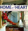 Home and Heart Simple Beautiful Ways to Create Spirit Harmony and Warmth in Every Room