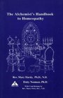 The Alchemist's Handbook to Homeopathy