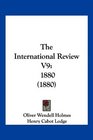 The International Review V9 1880