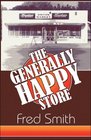 The Generally Happy Store