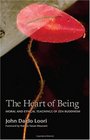 The Heart of Being Moral and Ethical Teachings of Zen Buddhism