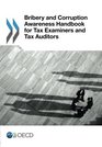 Bribery and Corruption Awareness Handbook for Tax Examiners and Tax Auditors