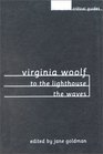 Virginia Woolf To the Lighthouse / The Waves