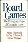 Board Games The Changing Shape of Corporate Power