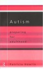 Autism Preparing for Adulthood