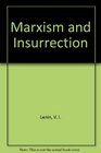 Marxism and Insurrection