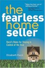 The Fearless Home Seller Razzi's Rules for Staying in Control of the Deal