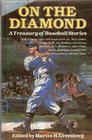 On The Diamond: A Treasury Of Baseball