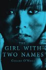 The Girl With Two Names A Novel