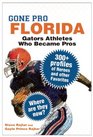 Gone Pro Florida Gator Athletes Who Became Pros