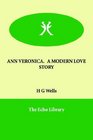 ANN VERONICA   A MODERN LOVE STORY