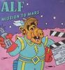 Alf: Mission to Mars