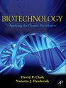 Biotechnology Applying the Genetic Revolution