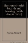 Electronic Health Records and Nursing and Online Student Resources Access Card Package