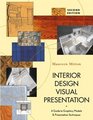 Interior Design Visual Presentation A Guide to Graphics Models  Presentation Techniques Second Edition