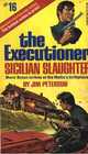 The Executioner 16  Sicilian Slaughter