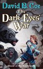 The DarkEyes' War Book Three of Blood of the Southlands