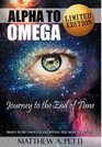 Alpha to Omega  Journey to the End of Time