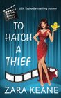 To Hatch a Thief