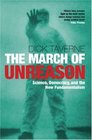 The March of Unreason: Science, Democracy, and the New Fundamentalism