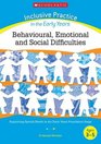 Behavioural Emotional and Social Difficulties