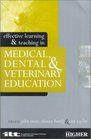 Effective Learning and Teaching in Medical Dental and Veterinary Education
