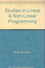 Studies in Linear  NonLinear Programming