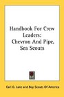 Handbook For Crew Leaders Chevron And Pipe Sea Scouts