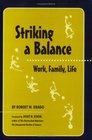 Striking a Balance Work Family Life