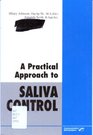 A Practical Approach to Saliva Control