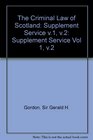 The Criminal Law of Scotland Supplement Service v1 v2