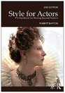 Style For Actors 2nd Edition A Handbook for Moving Beyond Realism