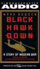 Black Hawk Down : A Story of Modern War (Abridged)