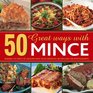 50 Great Ways with Hamburger Making the most of ground meat in 50 fantastic recipes and 300 photographs