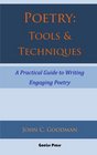 Poetry Tools  Techniques A Practical Guide to Writing Engaging Poetry