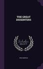 THE GREAT DISSENTERS