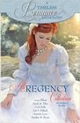 All Regency Collection (Timeless Romance Anthology, Vol 10)