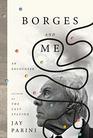 Borges and Me An Encounter