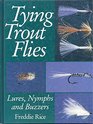 Tying Trout Flies Lures Nymphs and Buzzers