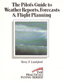 The Pilot's Guide to Weather Reports Forecasts  Flight Planning