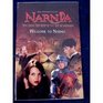 The Chronicles of Narnia Welcome to Narnia