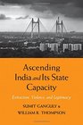 Ascending India and Its State Capacity Extraction Violence and Legitimacy