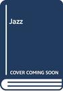 Jazz New Perspectives on the History of Jazz by 12 of the World's Foremost Jazz Critics and Scholars
