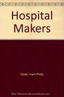 Hospital Makers