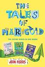 The Tales of Marigold Three Books in One Once Upon a Marigold Twice Upon a Marigold Thrice Upon a Marigold