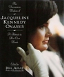 The Uncommon Wisdom Of Jacqueline Kennedy Onassis A Portrait in Her Own Words