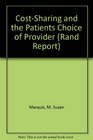 CostSharing and the Patients Choice of Provider