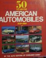 50 Years of American Automobiles 19391989