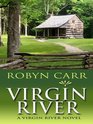 Virgin River (Virgin River, Book 1)