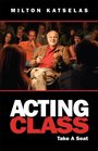 Acting Class Take a Seat